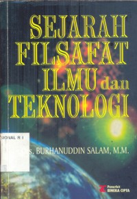 SEJARAH FILSAFAT ILMU DAN TEKNOLOGI