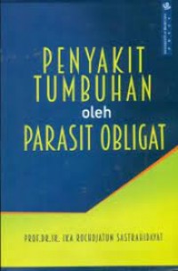 Penyakit Tumbuhan oleh Parasit Obligat